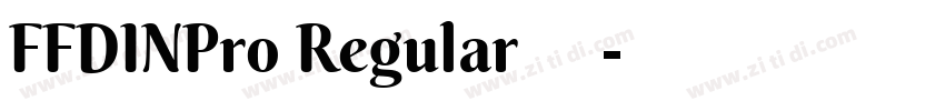 FFDINPro Regular 语言字体转换